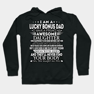 Lucky Bonus Dad From Awesome Daughter Father Day Hoodie